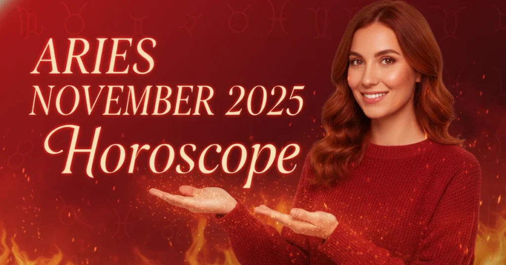 Aries November 2025 Horoscope
