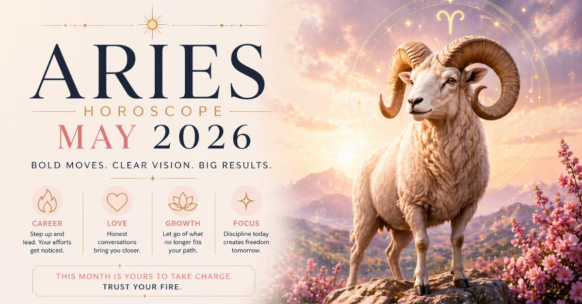 [Aries May 2026 Horoscope Dynamics]